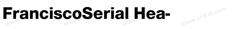 FranciscoSerial Hea字体转换